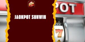 Jackpot Sunwin – Cơ Hội Đổi Đời Chỉ Với Một Lần Quay Thưởng